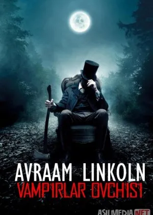 Avraam Linkoln: Vampirlar ovchisi ujas film