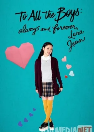 Barcha yigitlarga: Sevgi bilan / Barcha o'g'il bolalarga: Har doim va abadiy, Lara Janyil