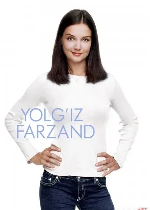 Birinchi qiz / Yolg'iz farzand