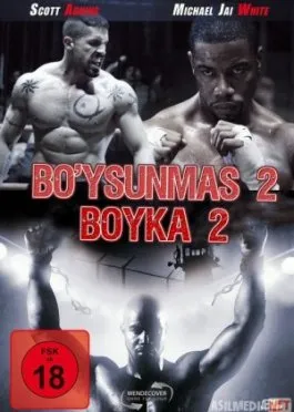 Bo'ysunmas 2 / Boyka 2