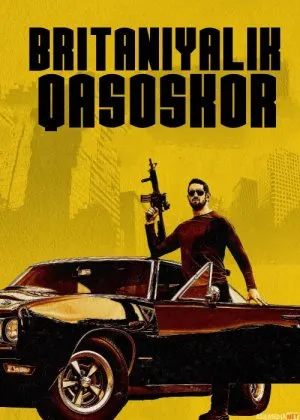 Britaniyalik Qasoskor 1/ Vengeance/ Qasoskorlar intiqomi 1 Jangari film