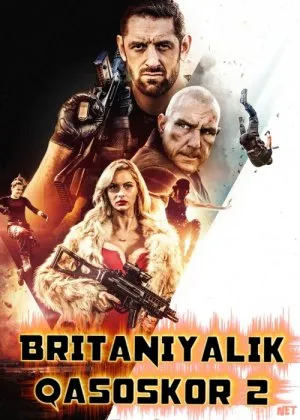 Britaniyalik Qasoskor 2: To'lov / Qasoskorlar intiqomi 1yil