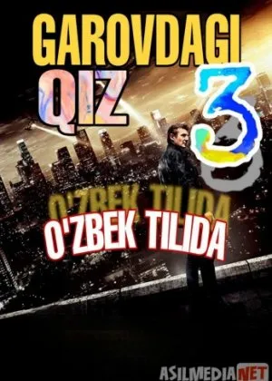 Garovdagi qiz 3 / Garovdagilar 3