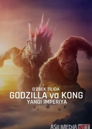 Godzilla va Kong: Yangi imperiya