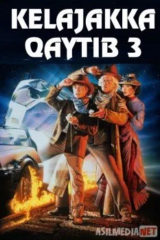 Kelajakka qaytib 3 Uzbek  download