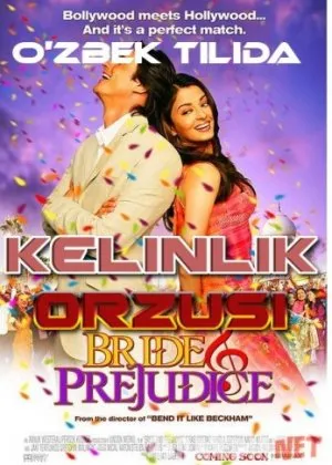 Kelinlik Orzusi/ Невеста и предрассудки / Bride & Prejudice /