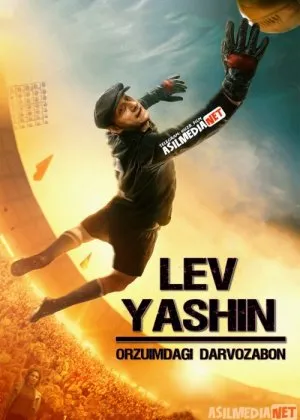 Lev Yashin Orzuimdagi darvozabon / Lev Yashin