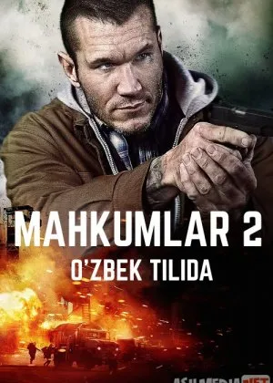 Mahkumlar 2 / Mahkum 2 / Maxkumlar 2 / Hukm qilinganlar 2