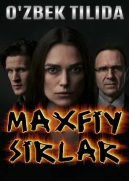Maxfiy sirlar /  Mahfiy sirlar