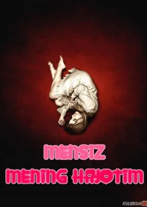 Mensiz Mening Hayotim