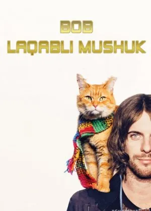 Najotkor Bob / Bob laqabli mushuk