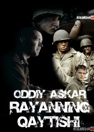 Oddiy askar Rayanning qaytishi
