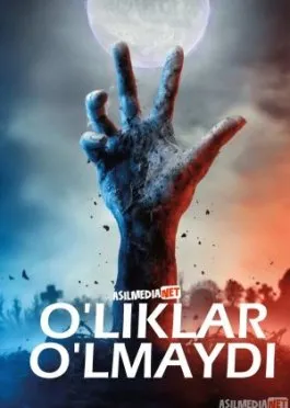 O'liklar O'lmaydifilm