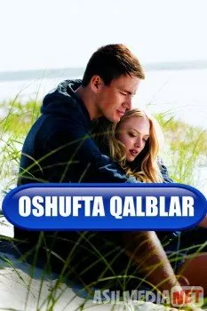 Oshufta qalblar / Qadrli Jon