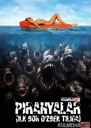 Piranyalar 1 / Peraniyalar / Piraniyalar 1 / Peranyalar ujas ilk bor