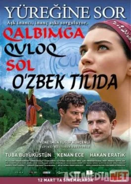 Qalbimga quloq sol / Спроси свое сердце / Yüregine Sor /