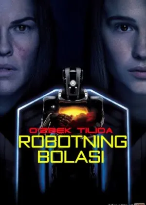 Robotning bolasi / Дитя робота Uzbek  download