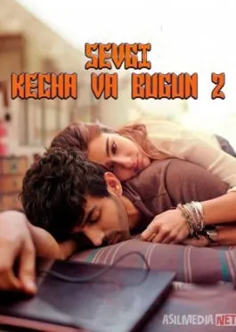 Sevgi kecha va bugun 2 / Sevgimdan voz kechmayman 2