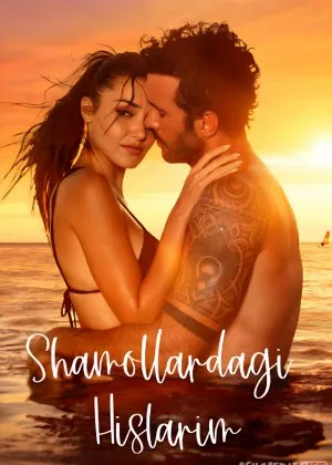 Shamollardagi Hislarim Turk filmi