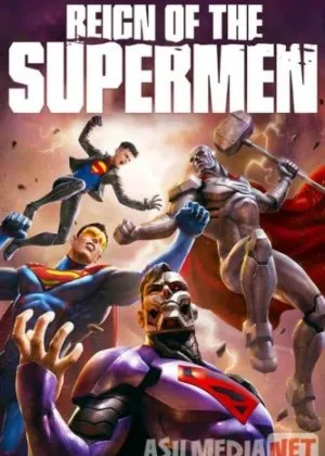 Supermen hukmronligi / Господство Суперменов / Reign of the Supermen  скачать