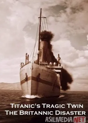 Titanik egizagining fojiasi: Britanik kemasining halokati