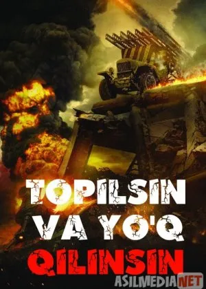 Topilsin va Yo'q qilinsin / Qidir top o'ldir