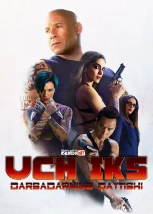 Uch iks 3 - Darbadarning qaytishi / 3 x / Uch XXX 3