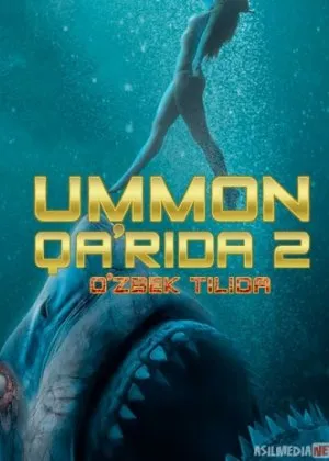 Ummon qa'rida 2 / 47 metr pastga 2 / Moviy Tubsizlik 2