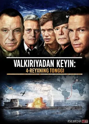 Valkiriyadan keyin: 4-reyxning tonggi / Valkiriya operatsiyasi: To'rtinchi reyx tonggi