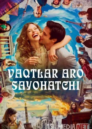 Vaqtlar aro sayohatchi / Vaqtlar sayohatchisiFransiya filmi