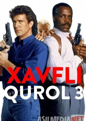 Xavfli qurol 3 / O'lim quroli 3