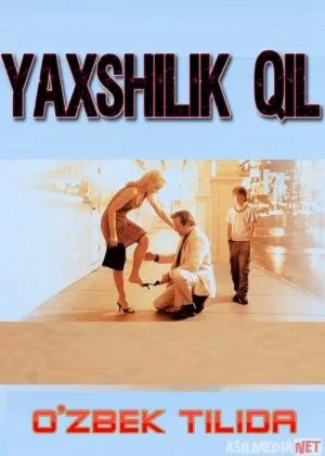 Yaxshilik qil