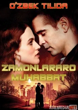 Zamonlararo muhabbat / Zamonlar oraligidagi Muhabbat / Vaqtlararo