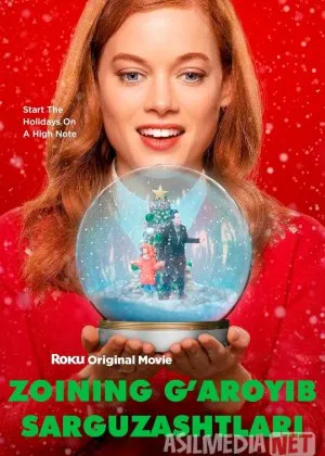 Zoining g'aroyib sarguzashtlari / Zoeyning rojdestvo bayramicha