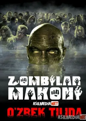 Zombilar Makoni / O'liklar Dunyosi Ujas qo'rqinchli