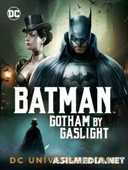 Бэтмен: Готэм в газовом свете / Batman: Gotham by Gaslight