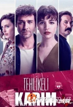 Моя опасная жена / Tehlikeli Karim / 1-2 серия (Смотреть )