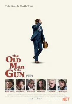 Старик с пистолетом / The Old Man & the Gun